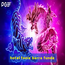 hotel fenix barra funda